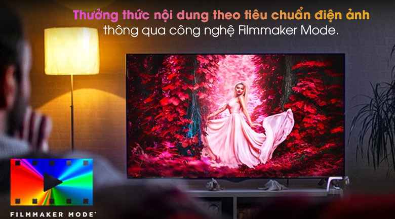 Smart Tivi LG 8K 65NANO95TNA công nghệ filmmaker mode chia sẻ nội dung truyền tải hấp dẫn